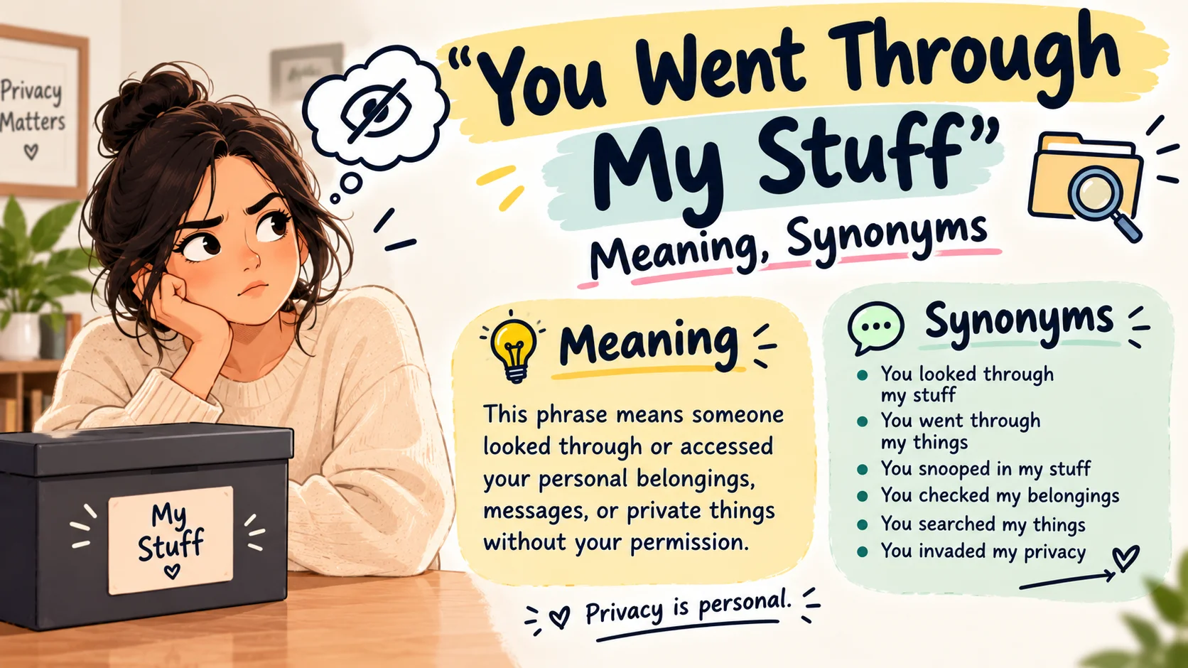 You Went Through My Stuff”